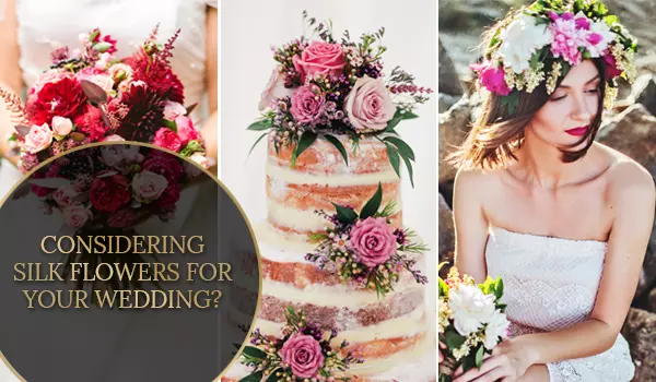 Why you should consider using silk flowers for your wedding!